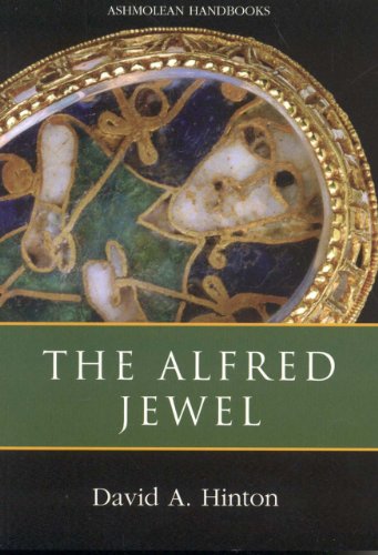 Beispielbild fr The Alfred Jewel and Other Late Anglo-Saxon Decorated Metalwork (Ashmolean Handbooks S.) zum Verkauf von WorldofBooks