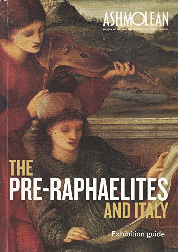 Stock image for The Pre-Raphaelites and Italy Exhibition Guilde for sale by MusicMagpie