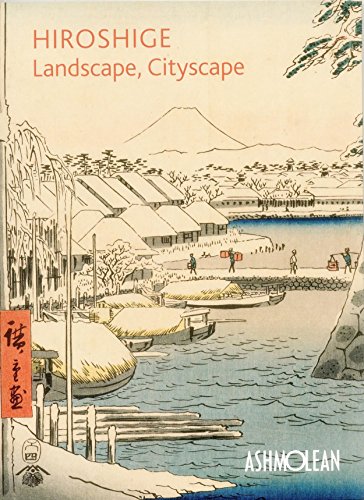 Beispielbild fr Hiroshige - Landscape, Cityscape zum Verkauf von Blackwell's