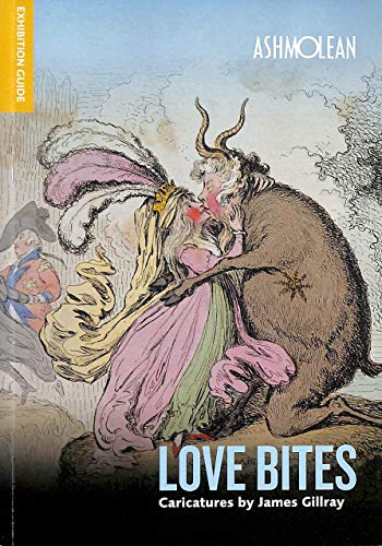 Beispielbild fr Love Bites Caricatures by James Gillray zum Verkauf von WorldofBooks