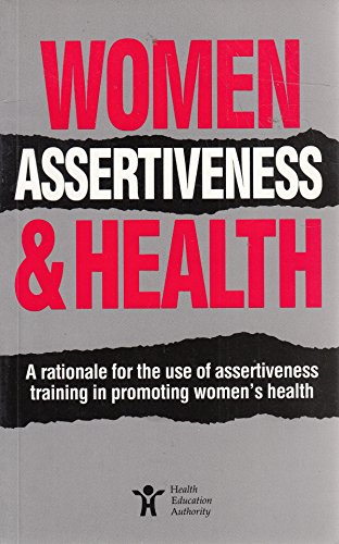 9781854481740: Women, Assertiveness and Health