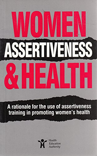 Stock image for Women, Assertiveness and Health for sale by MusicMagpie