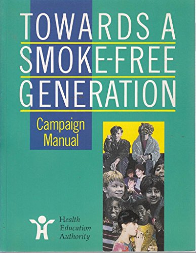 Stock image for Towards a Smokefree Generation for sale by AwesomeBooks