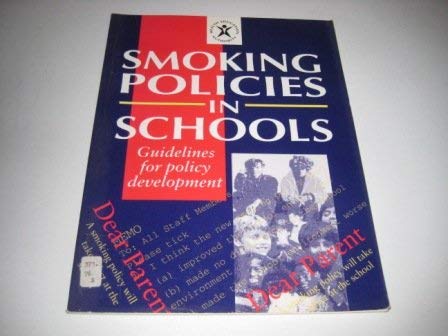 Beispielbild fr Smoking Policies in Schools: Guidelines for Policy Development zum Verkauf von AwesomeBooks