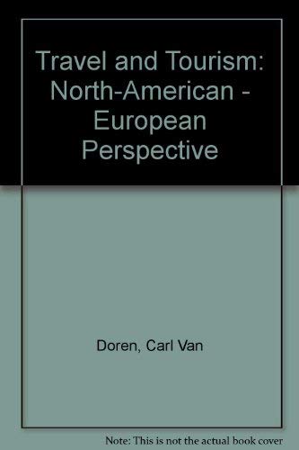 Beispielbild fr Travel and Tourism: North-American - European Perspective zum Verkauf von Anybook.com