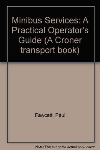 Stock image for Minibus Services: A Practical Operator's Guide for sale by WorldofBooks