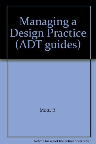 Beispielbild fr Managing a Design Practice (ADT guides) zum Verkauf von WorldofBooks