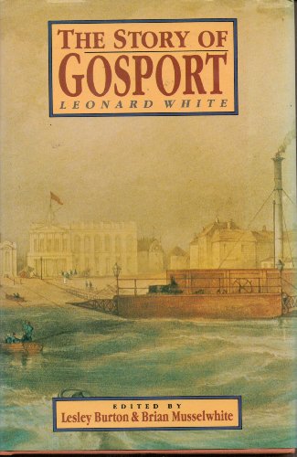 Stock image for The Story of Gosport for sale by WorldofBooks