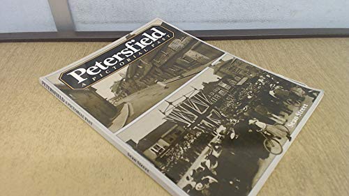 Stock image for Petersfield: A Pictorial Past for sale by MusicMagpie