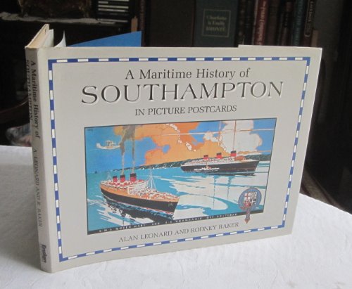 Beispielbild fr Maritime History of Southampton in Picture Postcards zum Verkauf von HALCYON BOOKS