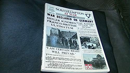 Beispielbild fr Southampton at War, 1939-45 zum Verkauf von WorldofBooks