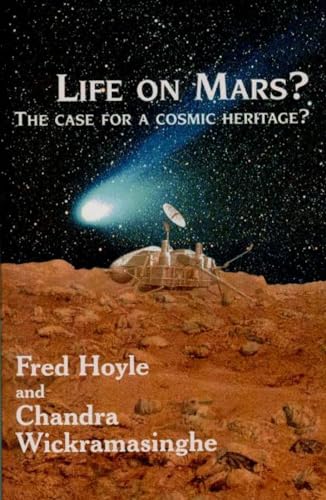 Stock image for Life on Mars?: Case for a Cosmic Heritage (Controversy Series): And in the Cosmos for sale by WorldofBooks