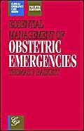 Stock image for Essential Management of Obstetric Emergencies for sale by Better World Books