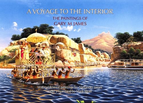 Beispielbild fr Voyage to the Interior: The Paintings of Gary M James zum Verkauf von WorldofBooks