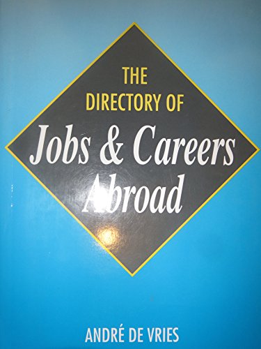 Stock image for The Directory of Jobs and Careers Abroad for sale by Goldstone Books