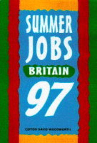 Stock image for Summer Jobs in Britain 1997, Dir of (28th ed) for sale by Bookmonger.Ltd