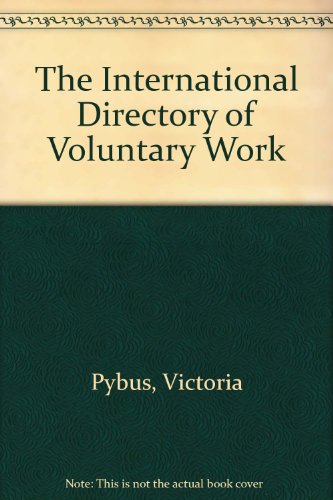The International Directory of Voluntary Work (9781854581655) by Peterson's
