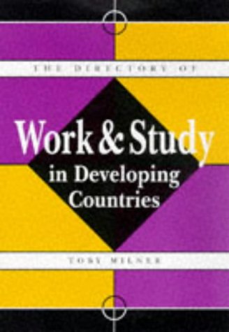 Beispielbild fr The Directory of Work and Study in Developing Countries zum Verkauf von WorldofBooks