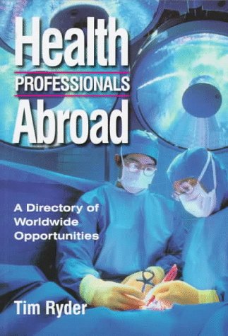 Stock image for Health Professionals Abroad for sale by Reuseabook