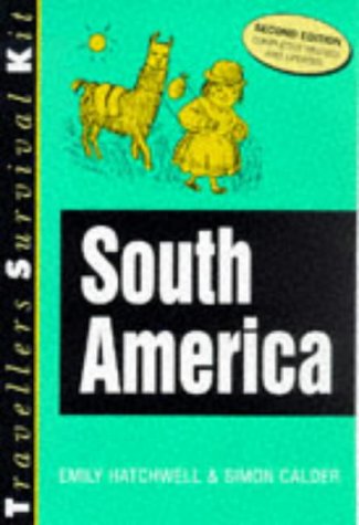 Stock image for Travellers Survival Kit South America for sale by Bayside Books