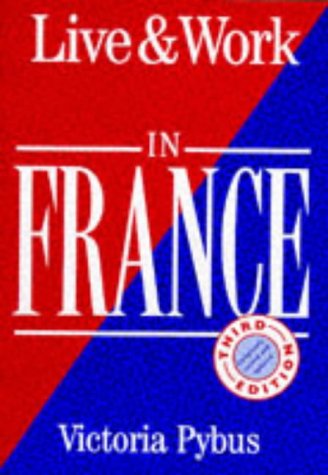 9781854581808: Live and Work in France