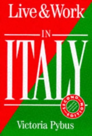 Stock image for Live and Work in Italy (Live & Work in Italy) for sale by WorldofBooks