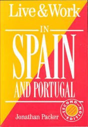 9781854581860: Live and Work in Spain and Portugal