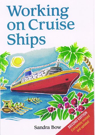 Beispielbild fr Working on Cruise Ships zum Verkauf von Wonder Book
