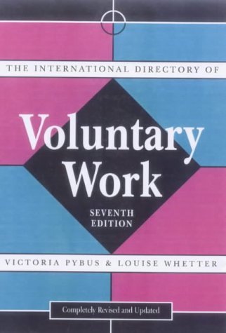 Beispielbild fr The International Directory of Voluntary Work (International Directory of Voluntary Work, 7th ed) zum Verkauf von WorldofBooks