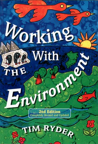 Stock image for Working with the Environment for sale by WorldofBooks