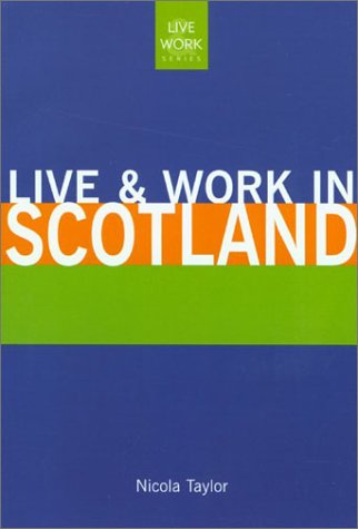 Stock image for Live & Work in Scotland for sale by HPB-Emerald