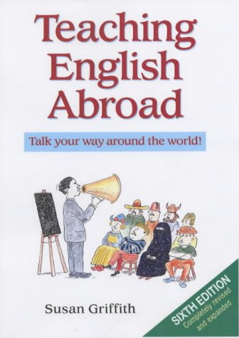 Stock image for Teaching English Abroad, 6th for sale by The Book Cellar, LLC