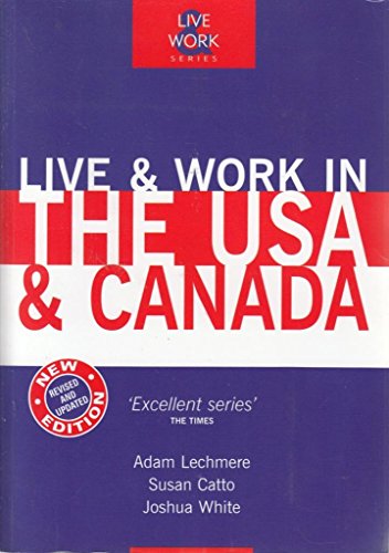 9781854582829: Live & Work in the USA and Canada (Live and Work)