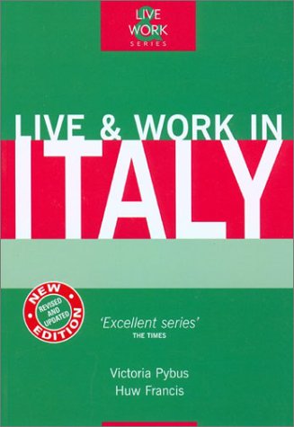 9781854582874: Live & Work in Italy (Live and Work)