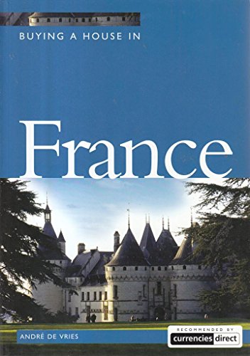 Imagen de archivo de Buying a House in France: Where and How to Do it (Buying a House S.) a la venta por WorldofBooks