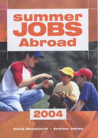 9781854583024: 2004 (Directory of Summer Jobs Abroad)