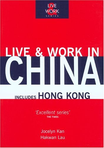 Stock image for Live & Work in China (Live & Work - Vacation Work Publications) for sale by SecondSale