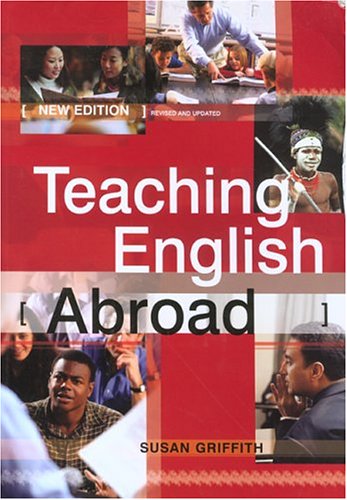 Stock image for Teaching English Abroad (7th Edition) (2004) (ELT / TEFL) for sale by WorldofBooks