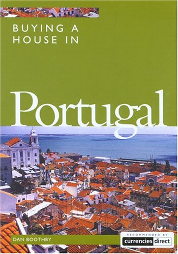 Beispielbild fr Buying a House in Portugal (Buying a House S.) zum Verkauf von WorldofBooks