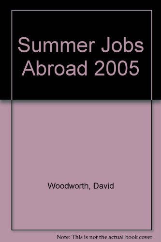 Stock image for Summer Jobs Abroad 2005 for sale by Alien Bindings