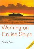 Imagen de archivo de Working on Cruise Ships a la venta por Better World Books