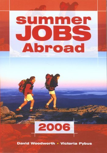 Imagen de archivo de Summer Jobs Abroad 2006 (Summer Jobs Worldwide) a la venta por Goldstone Books