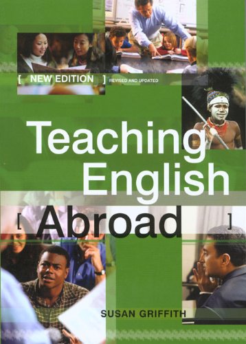 Beispielbild fr Teaching English Abroad (8th Edition) (2006) (ELT / TEFL) zum Verkauf von WorldofBooks
