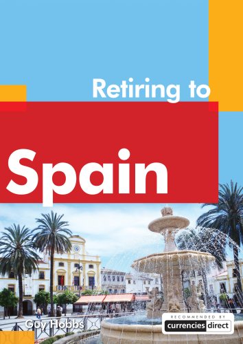 Stock image for Retiring to Spain for sale by Better World Books Ltd