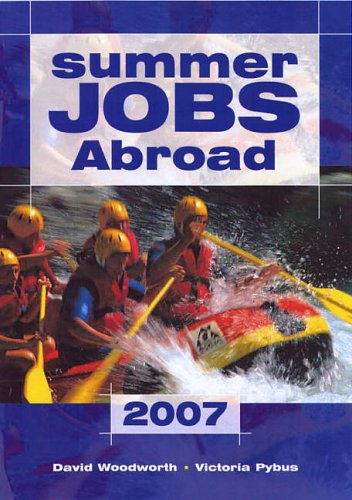 9781854583642: Summer Jobs Abroad 2007