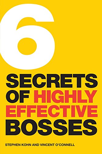 Stock image for 6 Secrets of Highly Effective Bosses for sale by AwesomeBooks