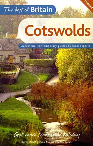 Beispielbild fr The Best of Britain: Cotswolds: Accessible, contemporary guides by local authors zum Verkauf von WorldofBooks