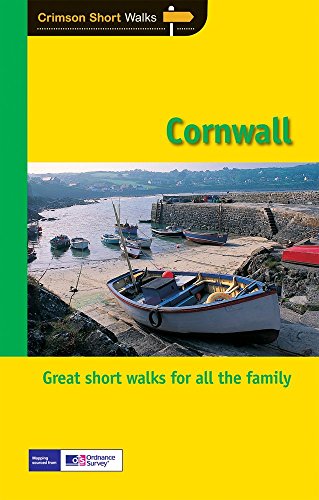 Beispielbild fr Short Walks Cornwall (Crimson Short Walks) zum Verkauf von Reuseabook