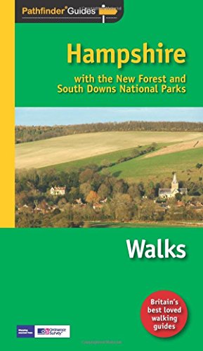 Stock image for PF (12) Hampshire, New Forest & South Downs: With the New Forest and South Downs National Parks (Pathfinder Guides) for sale by Goldstone Books