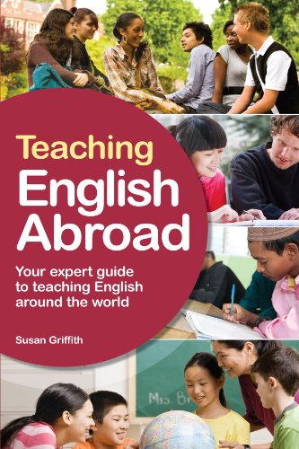 Beispielbild fr Teaching English Abroad : Your Expert Guide to Teaching English Around the World zum Verkauf von Better World Books